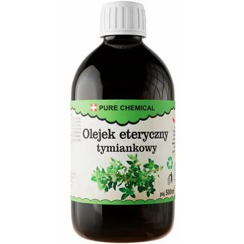 OLEJEK TYMIANKOWY OLEJEK ETERYCZNY TYMIANKOWY TYMIANEK NATURALNY 500ml 0,5l