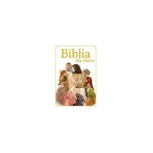 Biblia Dla Dzieci